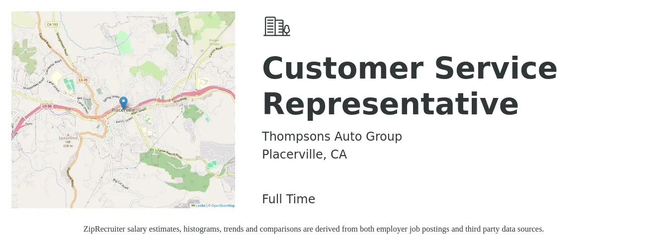 Thompsons Auto Group job posting for a Customer Service Representative in Placerville, CA with a salary of $18 to $24 Hourly with a map of Placerville location.