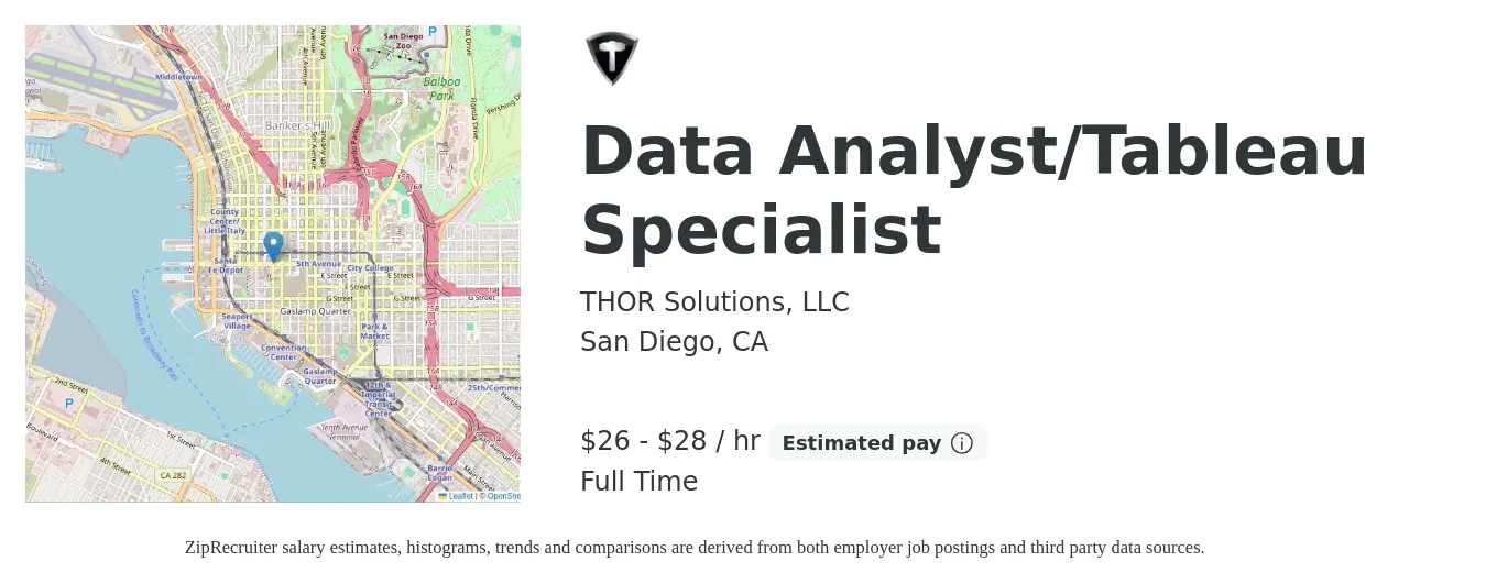 THOR Solutions, LLC job posting for a Data Analyst/Tableau Specialist in San Diego, CA with a salary of $28 to $30 Hourly with a map of San Diego location.
