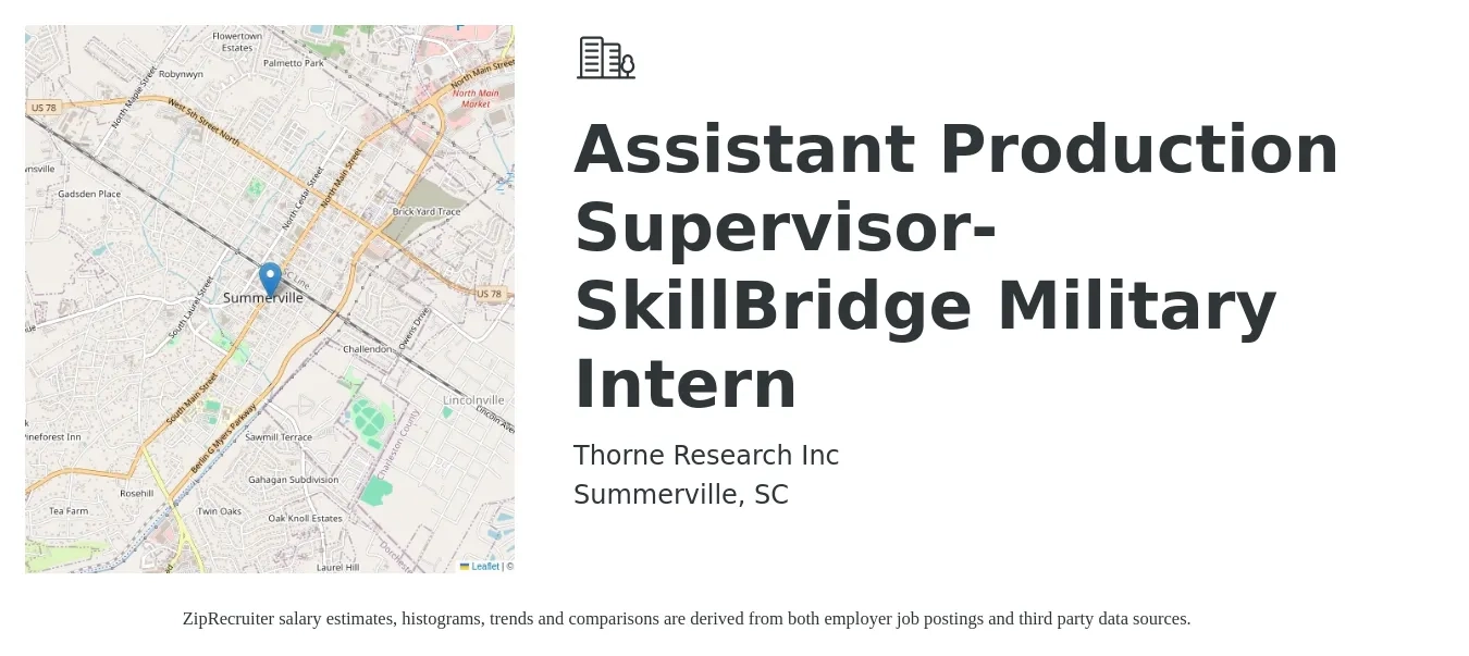 Thorne Research Inc job posting for a Assistant Production Supervisor- SkillBridge Military Intern in Summerville, SC with a salary of $40,400 to $70,400 Yearly with a map of Summerville location.