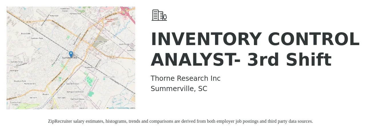 Thorne Research Inc job posting for a INVENTORY CONTROL ANALYST- 3rd Shift in Summerville, SC with a salary of $18 to $30 Hourly with a map of Summerville location.