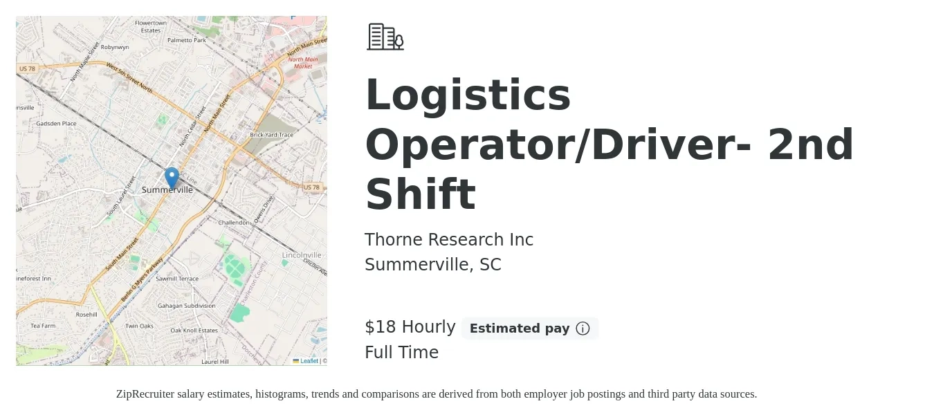 Thorne Research Inc job posting for a Logistics Operator/Driver- 2nd Shift in Summerville, SC with a salary of $19 Hourly with a map of Summerville location.
