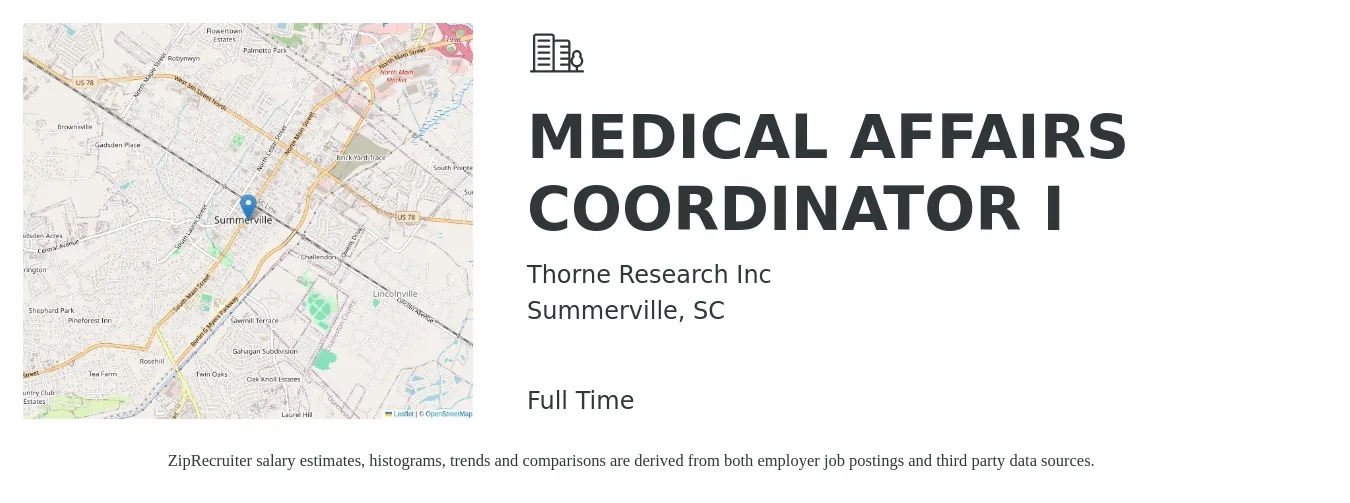 Thorne Research Inc job posting for a MEDICAL AFFAIRS COORDINATOR I in Summerville, SC with a salary of $24 to $36 Hourly with a map of Summerville location.