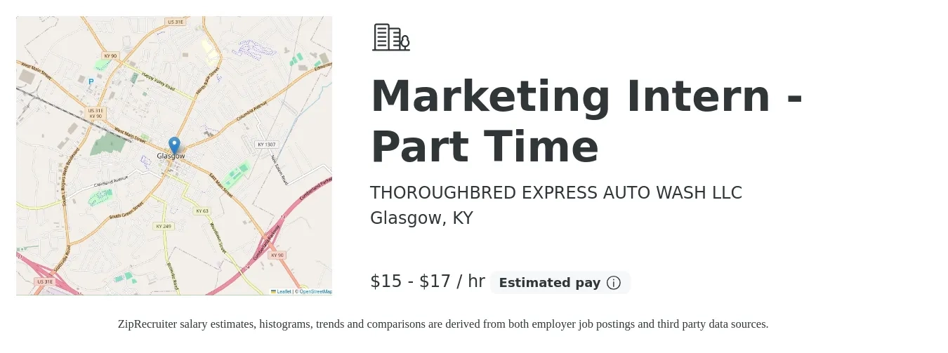 THOROUGHBRED EXPRESS AUTO WASH LLC job posting for a Marketing Intern - Part Time in Glasgow, KY with a salary of $16 to $18 Hourly with a map of Glasgow location.