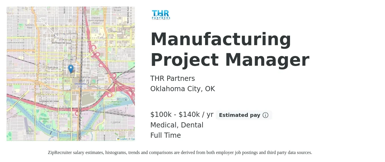 THR Partners job posting for a Manufacturing Project Manager in Oklahoma City, OK with a salary of $100,000 to $140,000 Yearly (plus commission) and benefits including retirement, dental, life_insurance, medical, and pto with a map of Oklahoma City location.