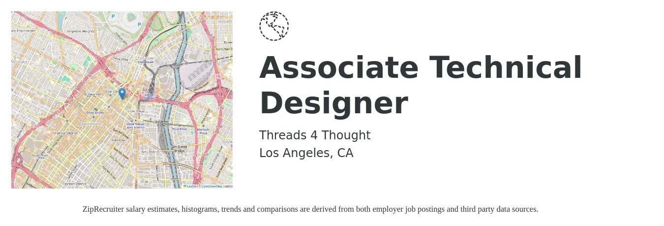 Threads 4 Thought job posting for a Associate Technical Designer in Los Angeles, CA with a salary of $70,000 to $99,100 Yearly with a map of Los Angeles location.