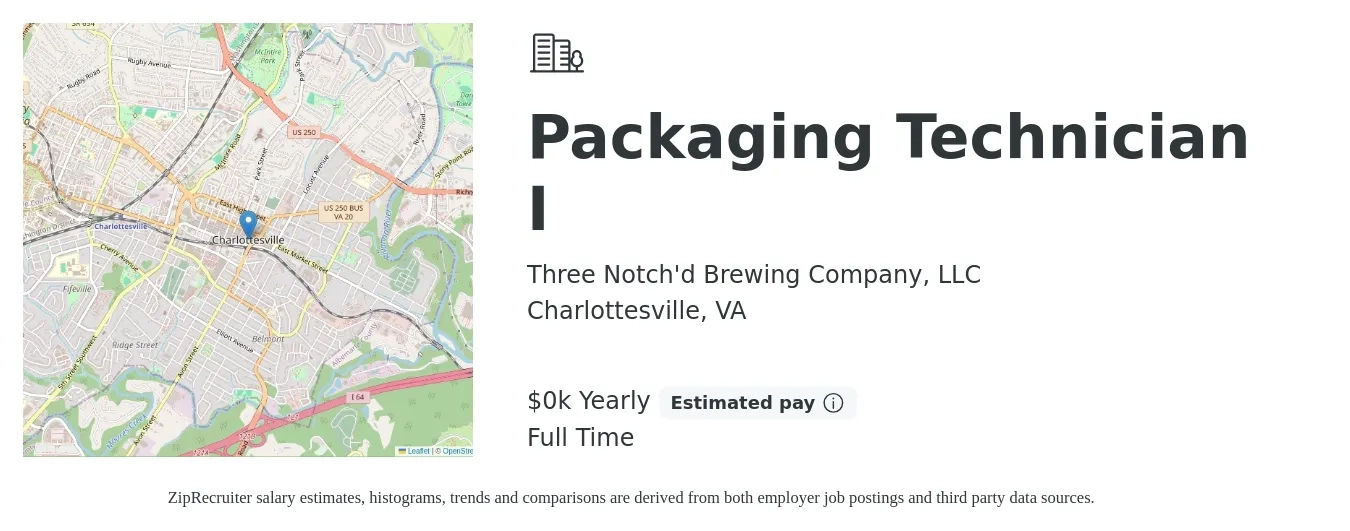 Three Notch'd Brewing Company, LLC job posting for a Packaging Technician I in Charlottesville, VA with a salary of $15 Yearly with a map of Charlottesville location.