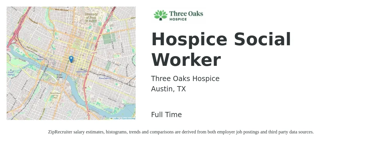 Three Oaks Hospice job posting for a Hospice Social Worker in Austin, TX with a salary of $55,700 to $80,400 Yearly with a map of Austin location.