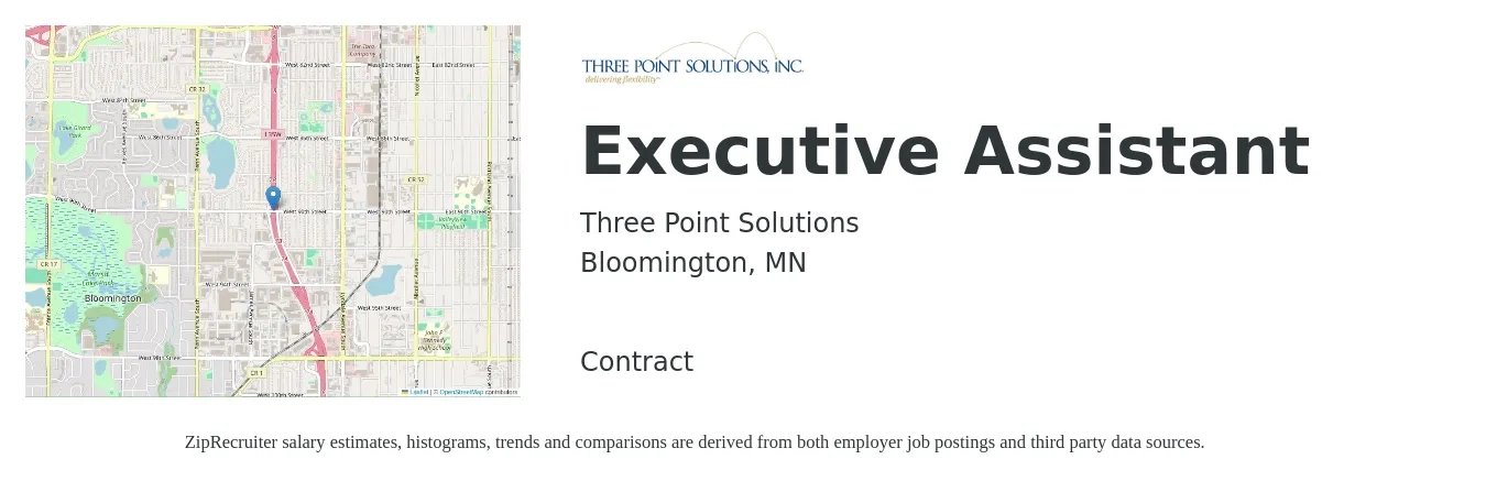 Three Point Solutions job posting for a Executive Assistant in Bloomington, MN with a salary of $50,200 to $75,400 Yearly with a map of Bloomington location.