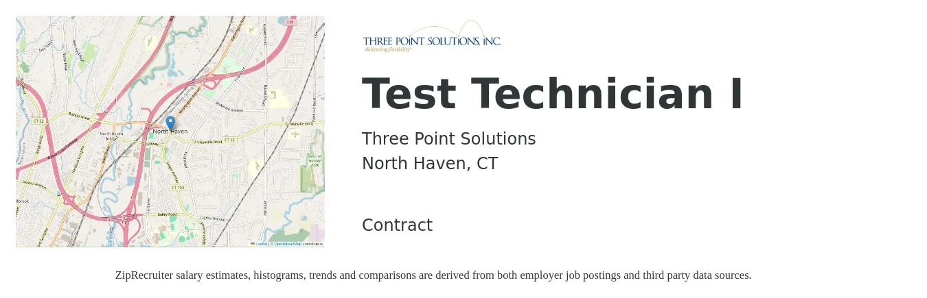 Three Point Solutions job posting for a Test Technician I in North Haven, CT with a salary of $21 to $30 Hourly with a map of North Haven location.