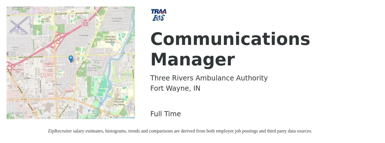 Three Rivers Ambulance Authority job posting for a Communications Manager in Fort Wayne, IN with a salary of $60,700 to $89,700 Yearly with a map of Fort Wayne location.