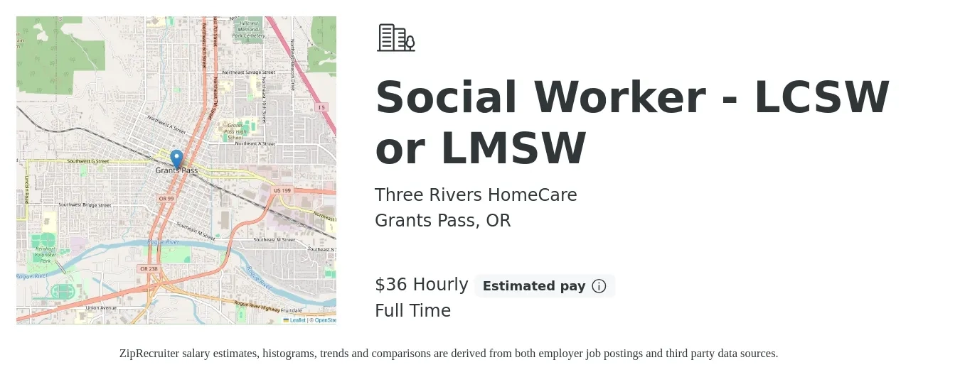 Three Rivers HomeCare job posting for a Social Worker - LCSW or LMSW in Grants Pass, OR with a salary of $38 Hourly with a map of Grants Pass location.