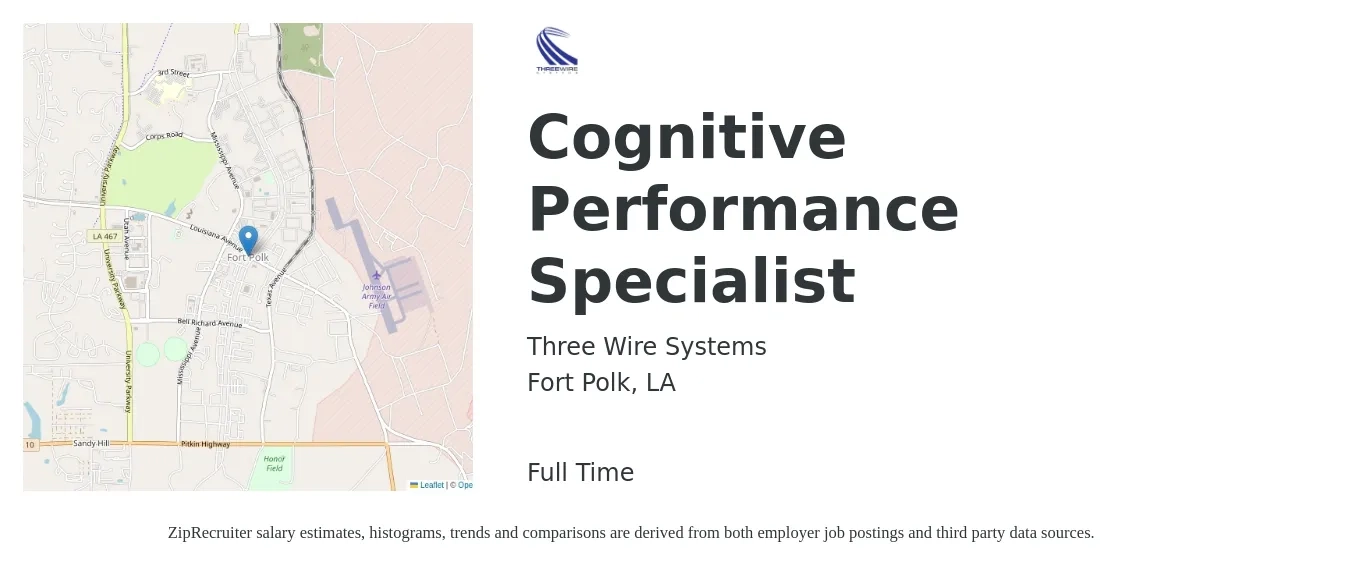 Three Wire Systems job posting for a Cognitive Performance Specialist in Fort Polk, LA with a salary of $46,400 to $75,500 Yearly with a map of Fort Polk location.