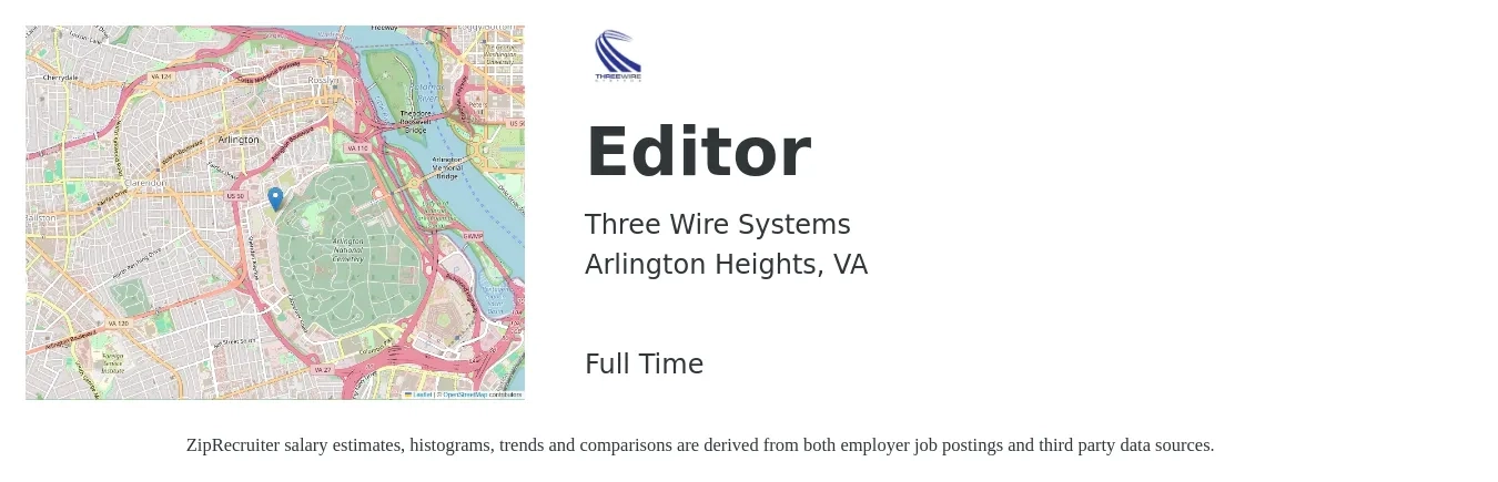 Three Wire Systems job posting for a Editor in Arlington Heights, VA with a salary of $57,100 to $82,800 Yearly with a map of Arlington Heights location.