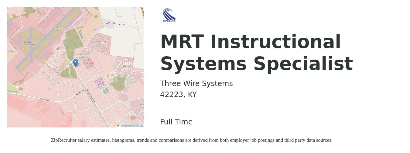 Three Wire Systems job posting for a MRT Instructional Systems Specialist in 42223, KY with a salary of $93,200 to $110,300 Yearly with a map of 42223 location.