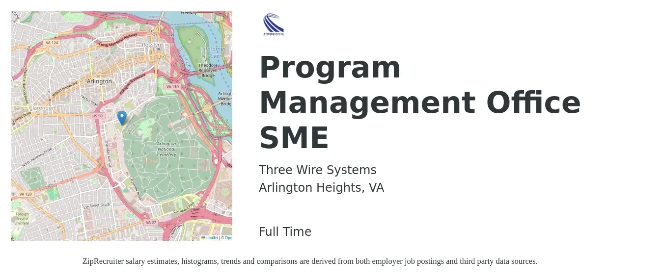 Three Wire Systems job posting for a Program Management Office SME in Arlington Heights, VA with a salary of $90,800 to $151,400 Yearly with a map of Arlington Heights location.