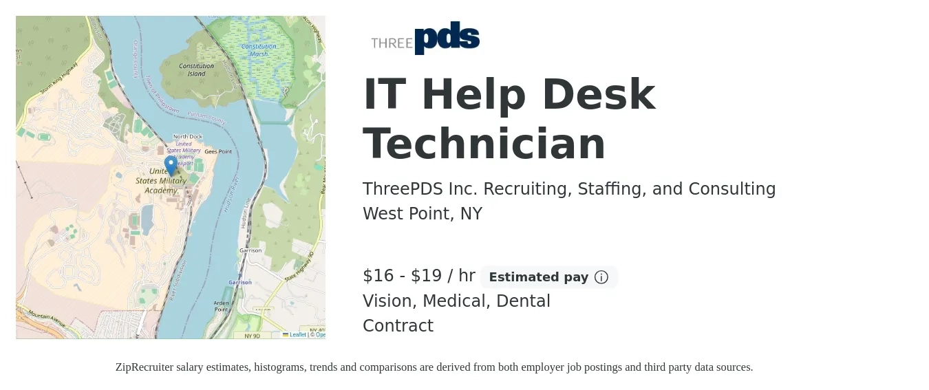 ThreePDS Inc. Recruiting, Staffing, and Consulting job posting for a IT Help Desk Technician in West Point, NY with a salary of $17 to $20 Hourly and benefits including retirement, vision, dental, life_insurance, medical, and pto with a map of West Point location.