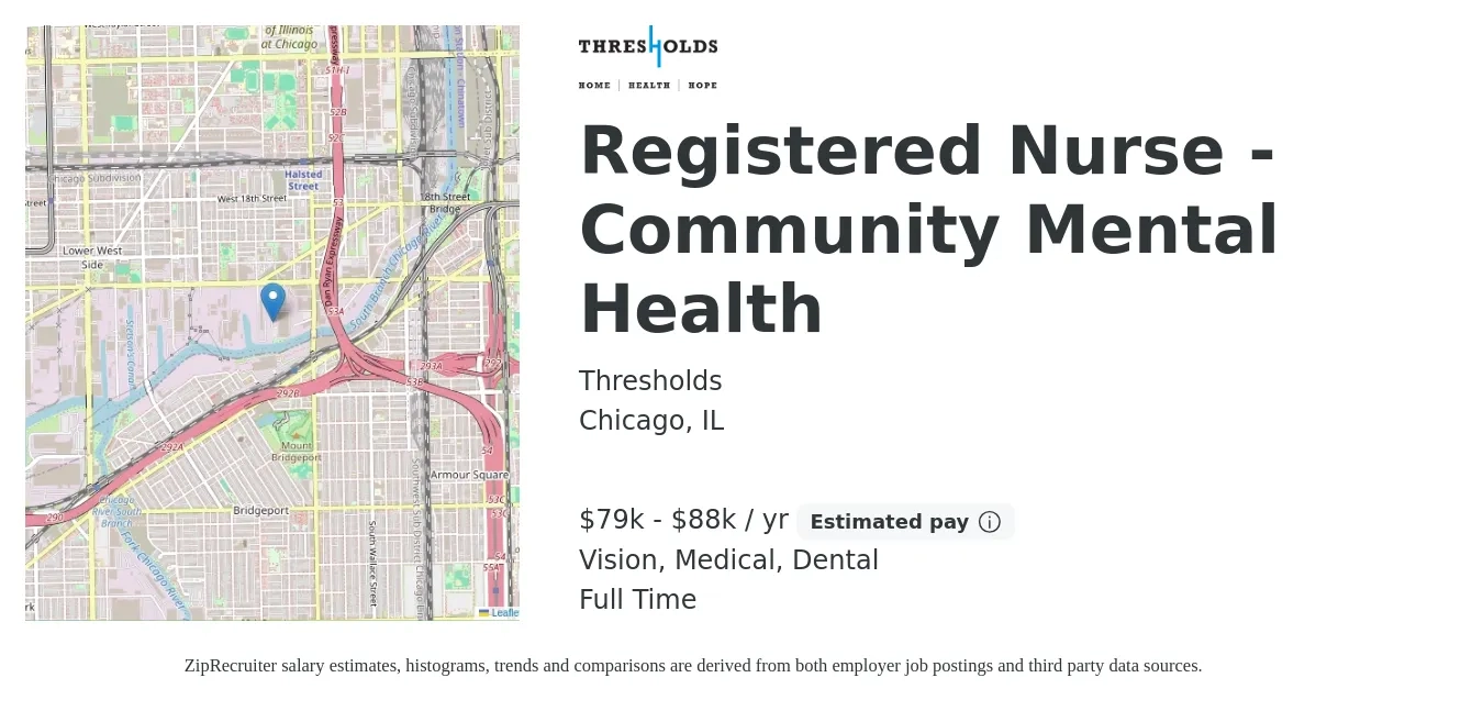 Thresholds job posting for a Registered Nurse - Community Mental Health in Chicago, IL with a salary of $79,000 to $88,000 Yearly and benefits including life_insurance, medical, pto, retirement, vision, and dental with a map of Chicago location.