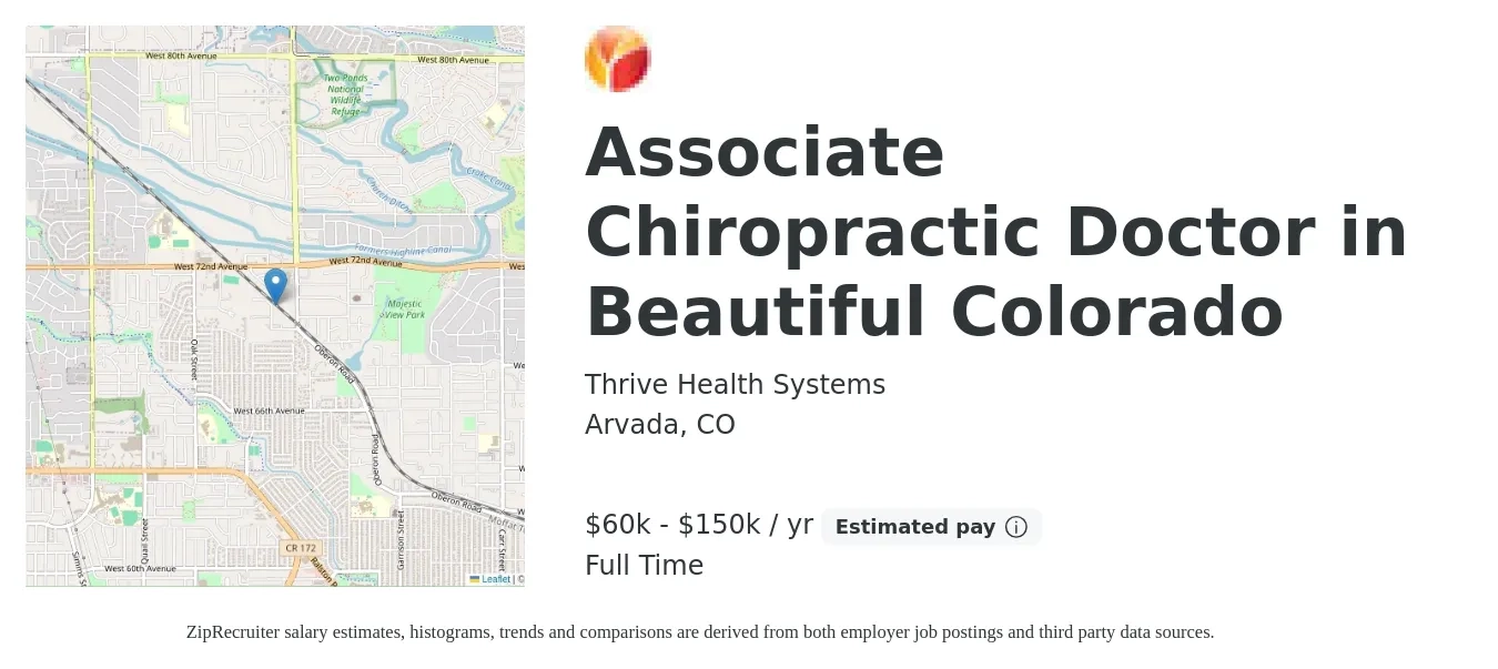 Thrive Health Systems job posting for a Associate Chiropractic Doctor in Beautiful Colorado in Arvada, CO with a salary of $60,000 to $150,000 Yearly with a map of Arvada location.