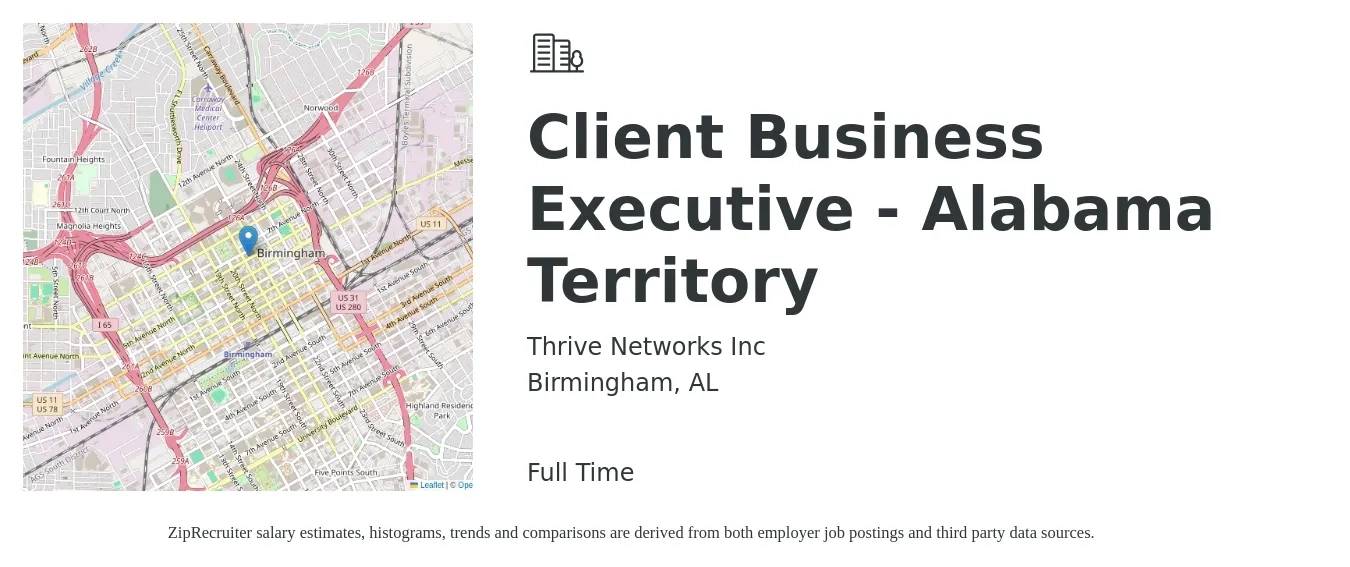 Thrive Networks Inc job posting for a Client Business Executive - Alabama Territory in Birmingham, AL with a salary of $84,300 to $115,700 Yearly with a map of Birmingham location.
