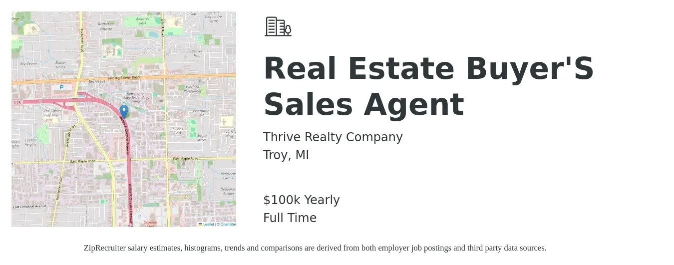 Thrive Realty Company job posting for a Real Estate Buyer'S Sales Agent in Troy, MI with a salary of $100,000 Yearly with a map of Troy location.