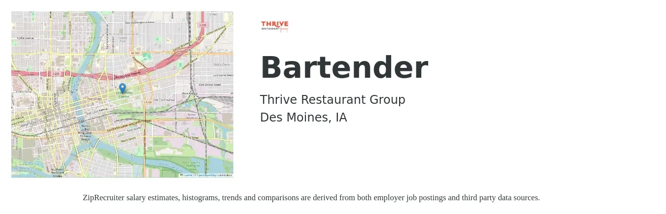 Thrive Restaurant Group job posting for a Bartender in Des Moines, IA with a salary of $9 to $17 Hourly with a map of Des Moines location.