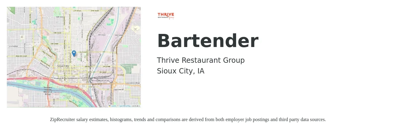 Thrive Restaurant Group job posting for a Bartender in Sioux City, IA with a salary of $10 to $18 Hourly with a map of Sioux City location.