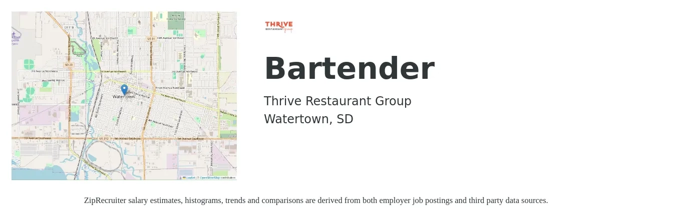Thrive Restaurant Group job posting for a Bartender in Watertown, SD with a salary of $10 to $18 Hourly with a map of Watertown location.