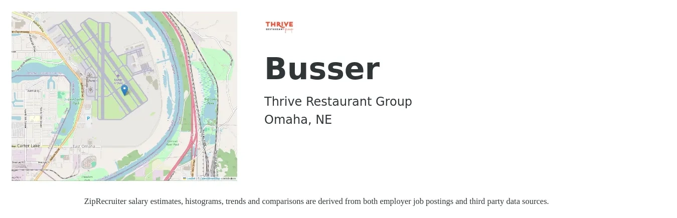 Thrive Restaurant Group job posting for a Busser in Omaha, NE with a salary of $10 to $15 Hourly with a map of Omaha location.