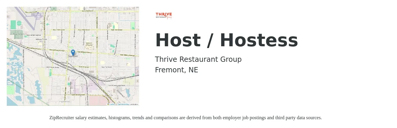 Thrive Restaurant Group job posting for a Host / Hostess in Fremont, NE with a salary of $12 to $16 Hourly with a map of Fremont location.