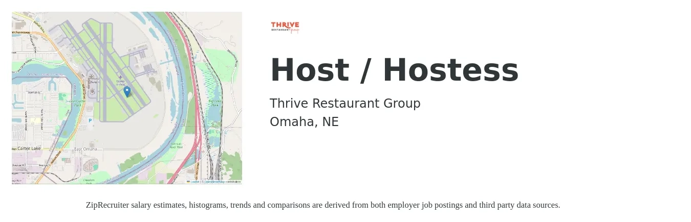 Thrive Restaurant Group job posting for a Host / Hostess in Omaha, NE with a salary of $11 to $16 Hourly with a map of Omaha location.