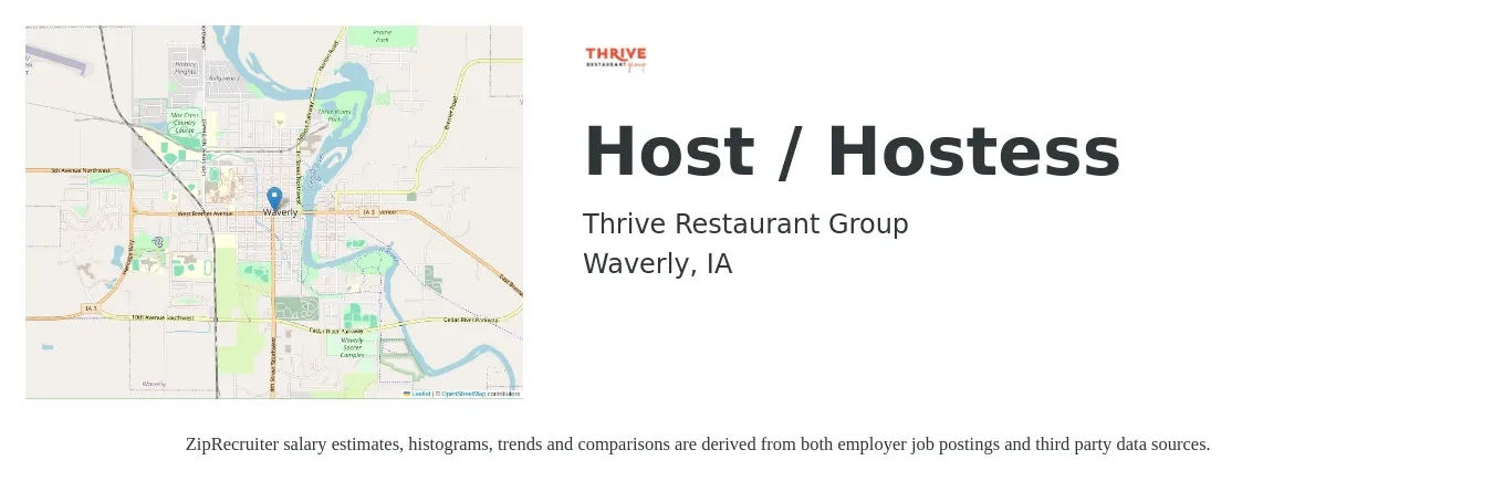 Thrive Restaurant Group job posting for a Host / Hostess in Waverly, IA with a salary of $11 to $16 Hourly with a map of Waverly location.