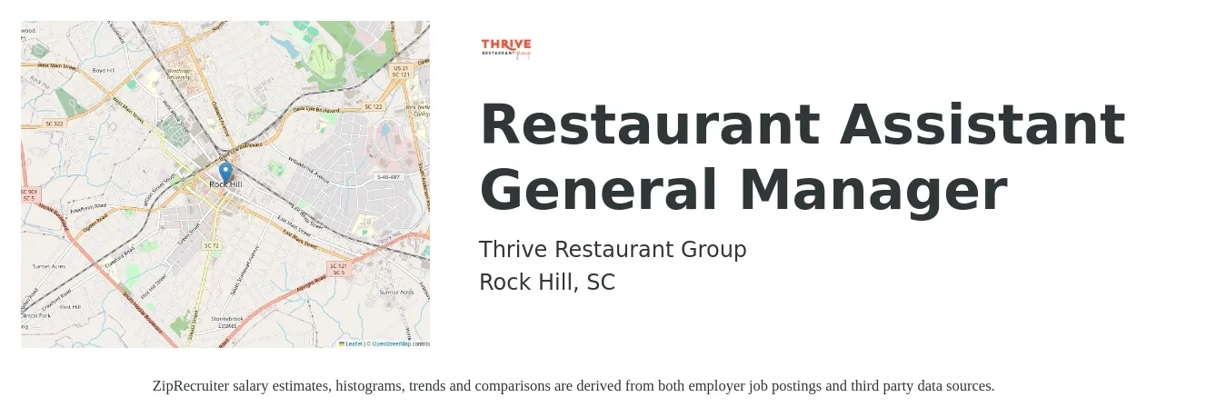 Thrive Restaurant Group job posting for a Restaurant Assistant General Manager in Rock Hill, SC with a salary of $44,900 to $60,200 Yearly with a map of Rock Hill location.
