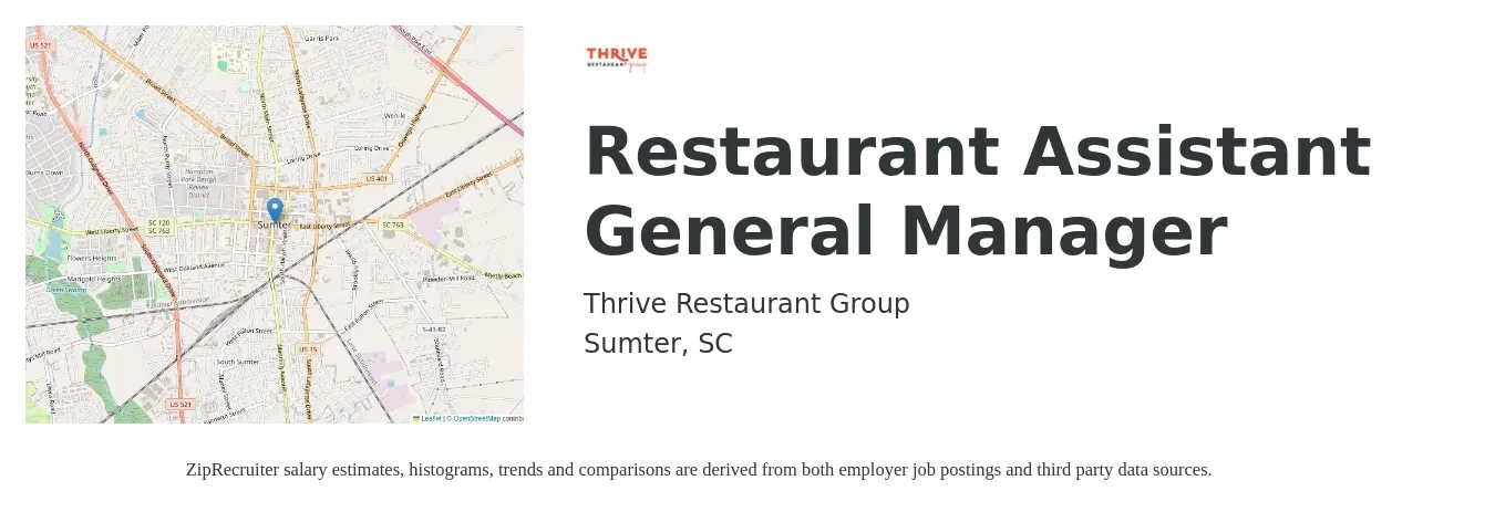 Thrive Restaurant Group job posting for a Restaurant Assistant General Manager in Sumter, SC with a salary of $45,900 to $61,400 Yearly with a map of Sumter location.