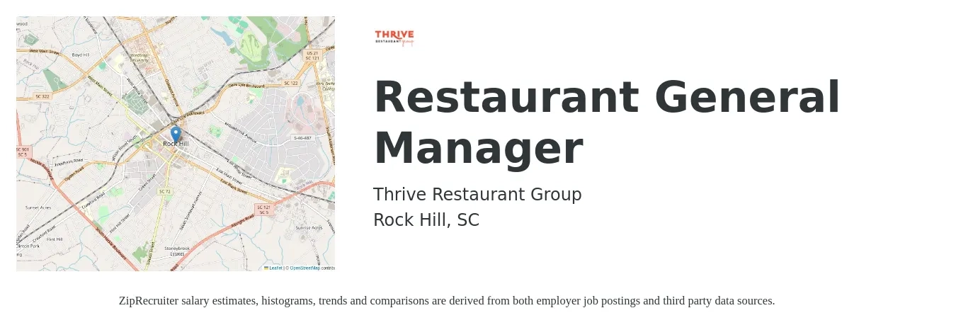 Thrive Restaurant Group job posting for a Restaurant General Manager in Rock Hill, SC with a salary of $47,100 to $65,000 Yearly with a map of Rock Hill location.