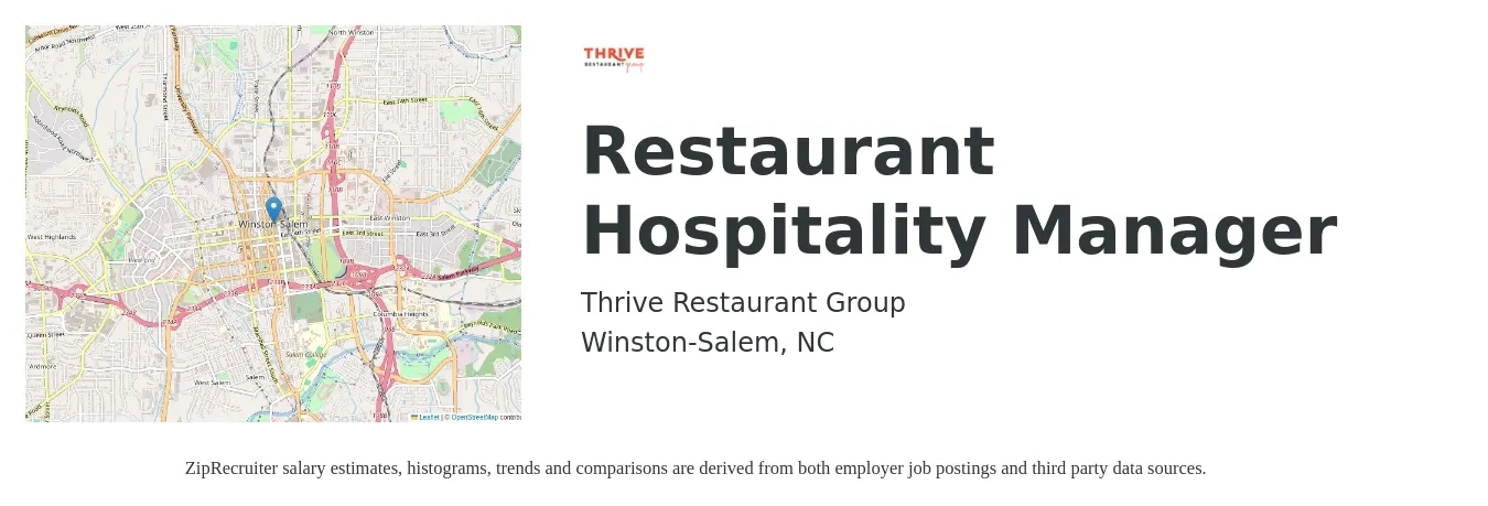 Thrive Restaurant Group job posting for a Restaurant Hospitality Manager in Winston-Salem, NC with a salary of $42,000 to $51,700 Yearly with a map of Winston-Salem location.