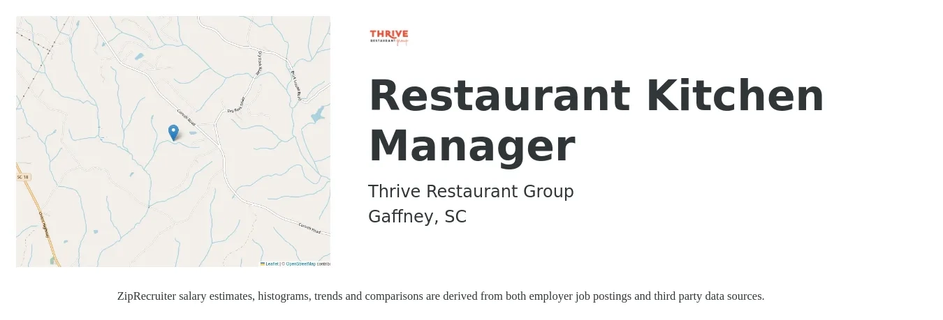 Thrive Restaurant Group job posting for a Restaurant Kitchen Manager in Gaffney, SC with a salary of $46,600 to $59,400 Yearly with a map of Gaffney location.