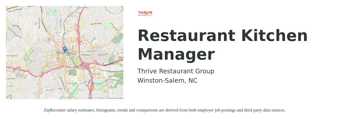 Thrive Restaurant Group job posting for a Restaurant Kitchen Manager in Winston-Salem, NC with a salary of $47,100 to $60,000 Yearly with a map of Winston-Salem location.