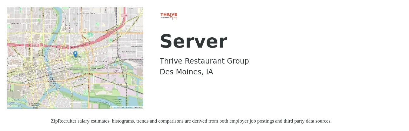 Thrive Restaurant Group job posting for a Server in Des Moines, IA with a salary of $10 to $16 Hourly with a map of Des Moines location.