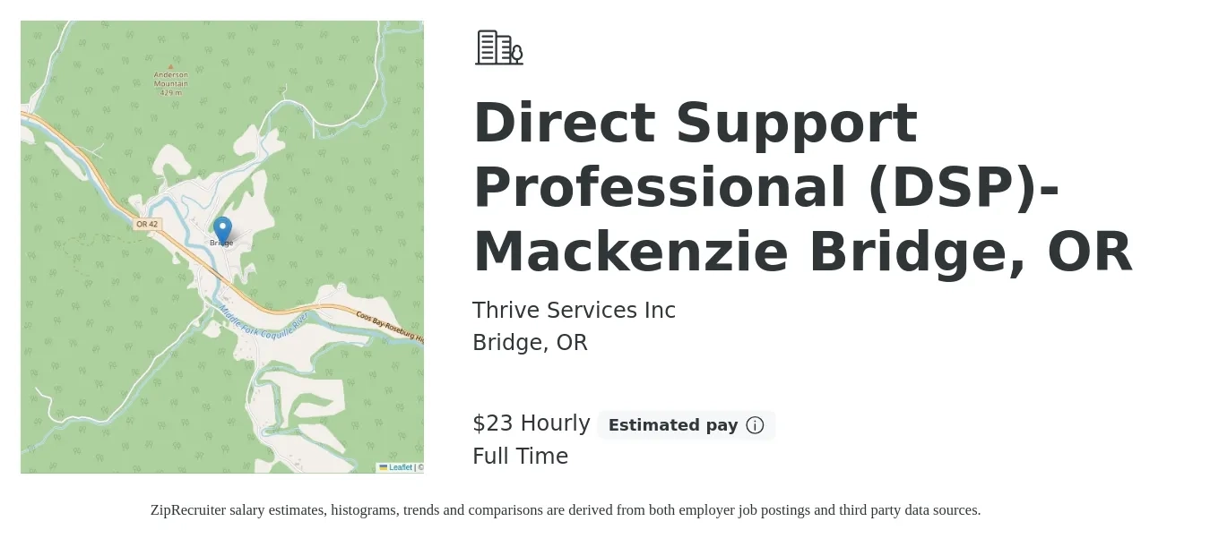 Thrive Services Inc job posting for a Direct Support Professional (DSP)-Mackenzie Bridge, OR in Bridge, OR with a salary of $24 Hourly with a map of Bridge location.