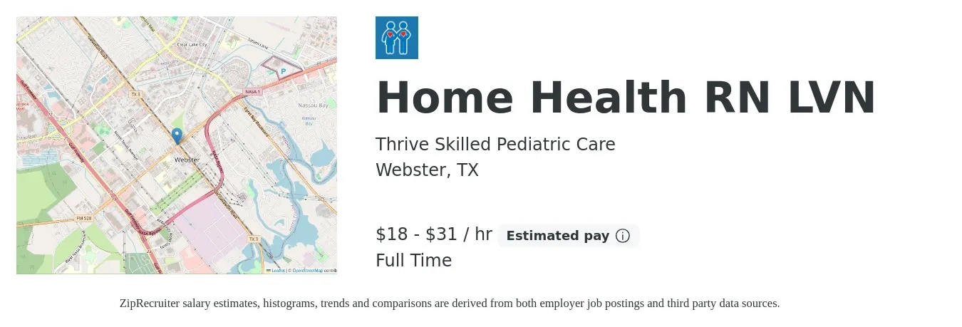 Thrive Skilled Pediatric Care LLC job posting for a Home Health RN LVN in Webster, TX with a salary of $19 to $33 Hourly with a map of Webster location.