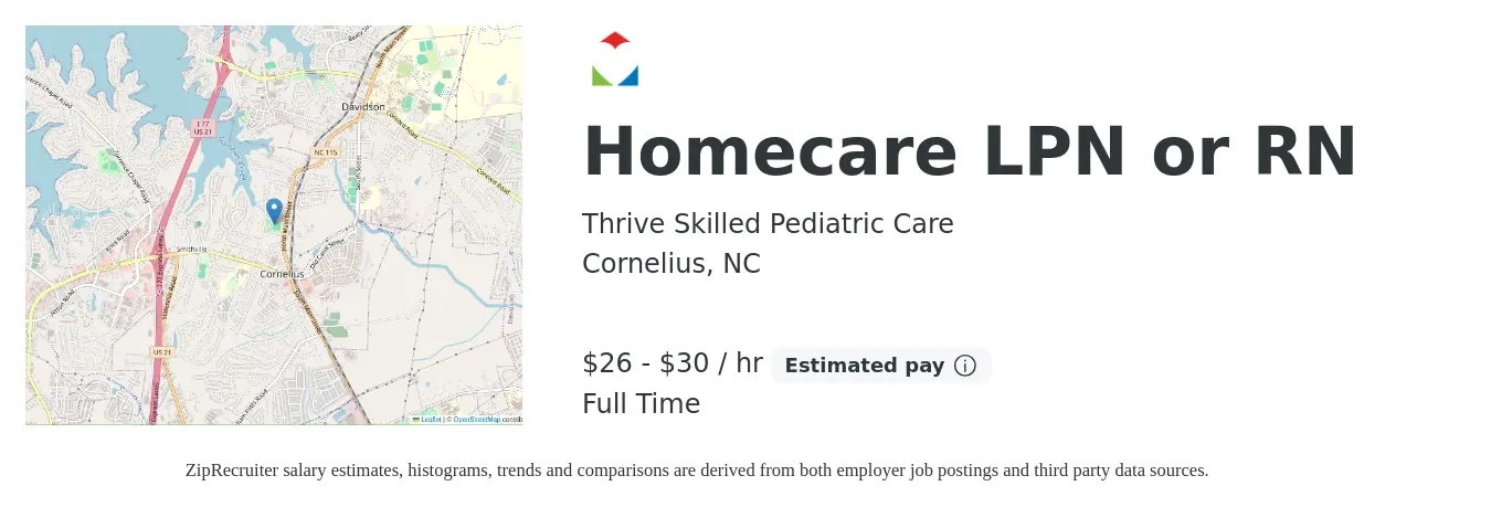 Thrive Skilled Pediatric Care job posting for a Homecare LPN or RN in Cornelius, NC with a salary of $24 to $32 Hourly with a map of Cornelius location.