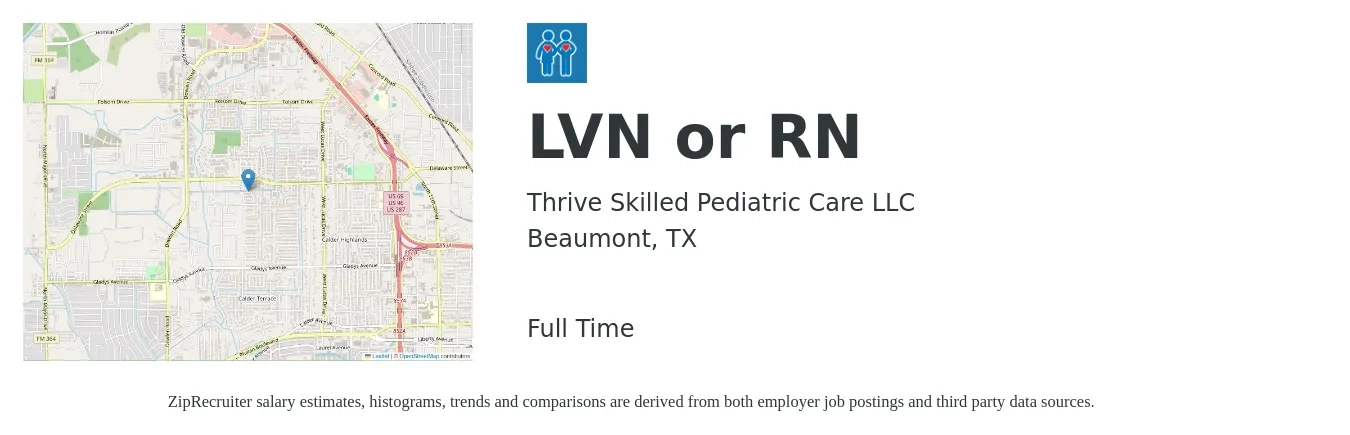 Thrive Skilled Pediatric Care job posting for a LVN or RN in Beaumont, TX with a salary of $28 to $38 Hourly with a map of Beaumont location.