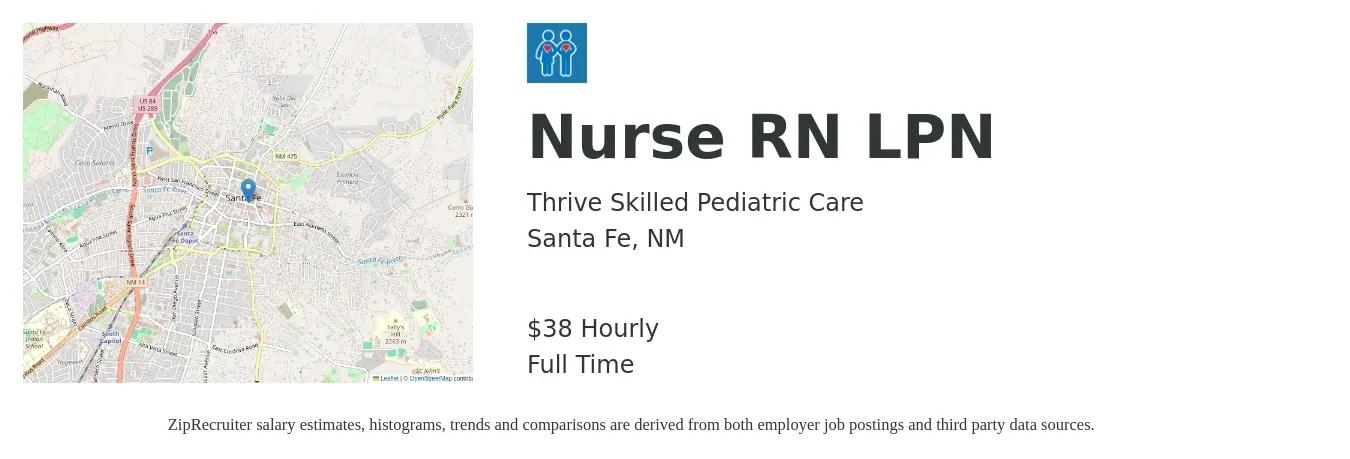 Thrive Skilled Pediatric Care job posting for a Nurse RN LPN in Santa Fe, NM with a salary of $40 Hourly with a map of Santa Fe location.