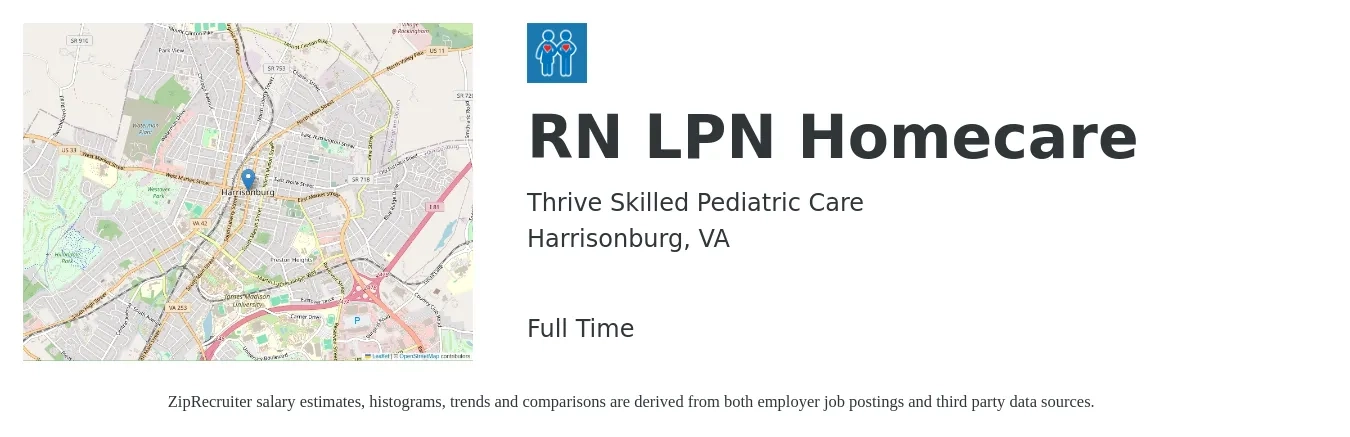 Thrive Skilled Pediatric Care job posting for a RN LPN Homecare in Harrisonburg, VA with a salary of $26 to $34 Hourly with a map of Harrisonburg location.