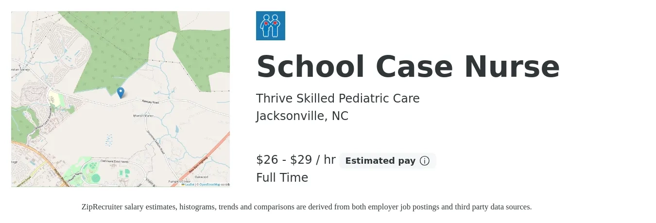 Thrive Skilled Pediatric Care job posting for a School Case Nurse in Jacksonville, NC with a salary of $29 to $47 Hourly with a map of Jacksonville location.