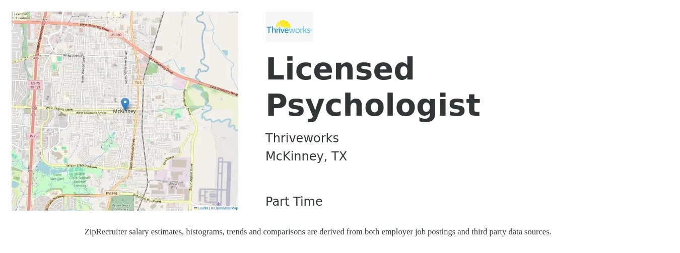 Thriveworks job posting for a Licensed Psychologist in McKinney, TX with a salary of $79,600 to $123,900 Yearly with a map of McKinney location.