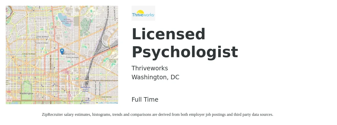 Thriveworks job posting for a Licensed Psychologist in Washington, DC with a salary of $103,600 to $161,400 Yearly with a map of Washington location.