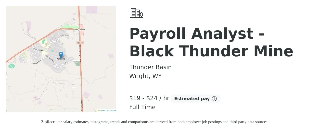 Thunder Basin job posting for a Payroll Analyst - Black Thunder Mine in Wright, WY with a salary of $20 to $25 Hourly with a map of Wright location.