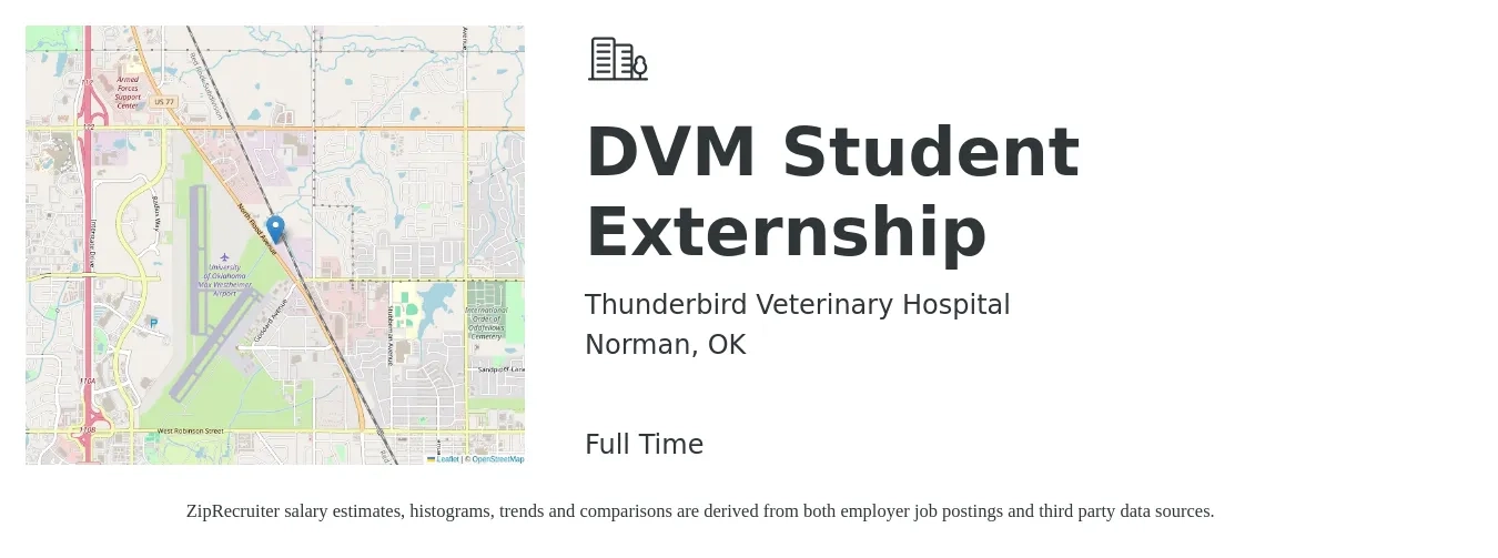 Thunderbird Veterinary Hospital job posting for a DVM Student Externship in Norman, OK with a salary of $100,000 to $194,700 Yearly with a map of Norman location.