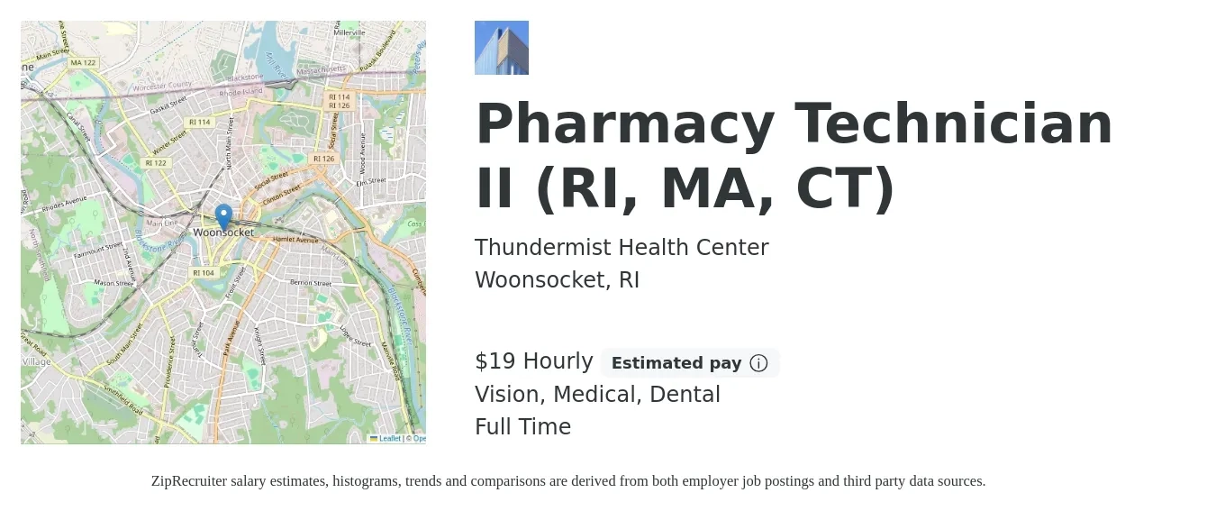 Thundermist Health Center job posting for a Pharmacy Technician II (RI, MA, CT) in Woonsocket, RI with a salary of $21 Hourly and benefits including dental, life_insurance, medical, pto, retirement, and vision with a map of Woonsocket location.